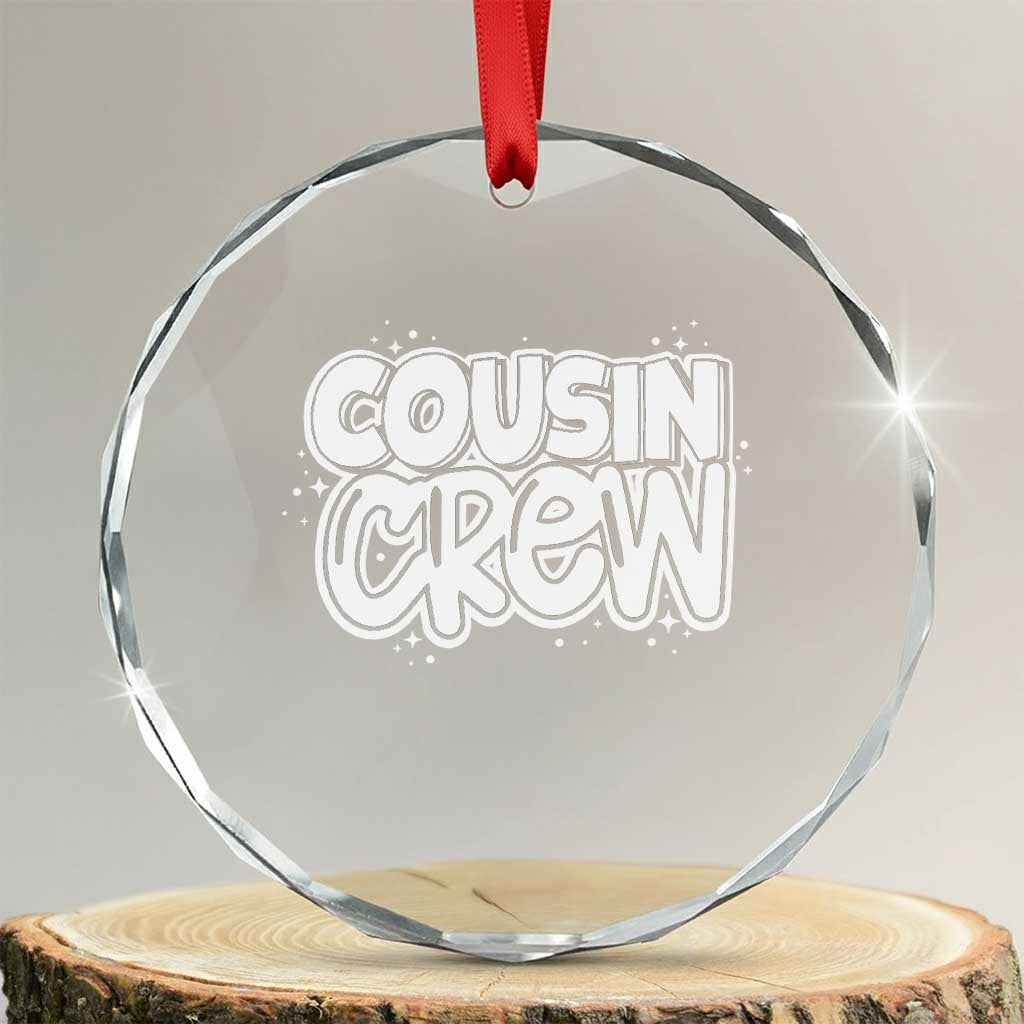 Cousin Crew Crystal Glass Ornament Cute Matching Cousins Summer Beach Vacation TS10 Transparent Glass 3'' Circle Print Your Wear