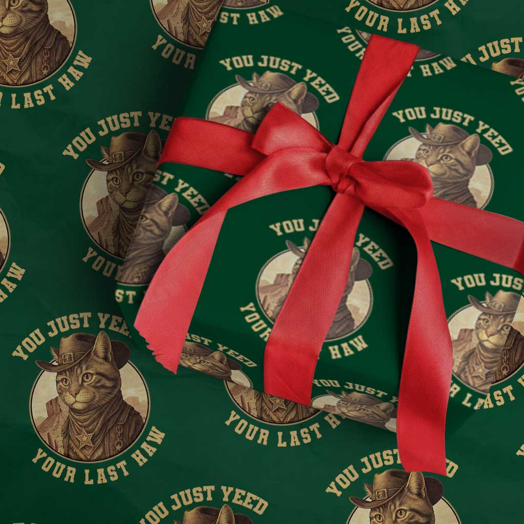 Cowboy Cat Wrapping Paper Roll You Just Yeehaw Your Last Haw TS14 Green Print Your Wear