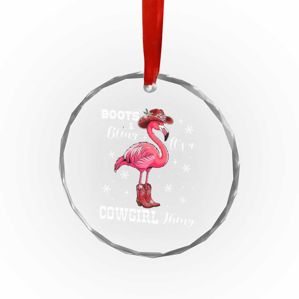 Cowboy Flamingo Crystal Glass Ornament Boots And Bling It Is A Cowgirl Thing TS14 Print Your Wear