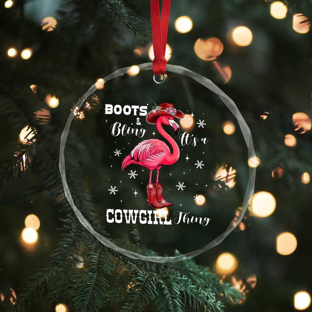 Cowboy Flamingo Crystal Glass Ornament Boots And Bling It Is A Cowgirl Thing TS14 Print Your Wear