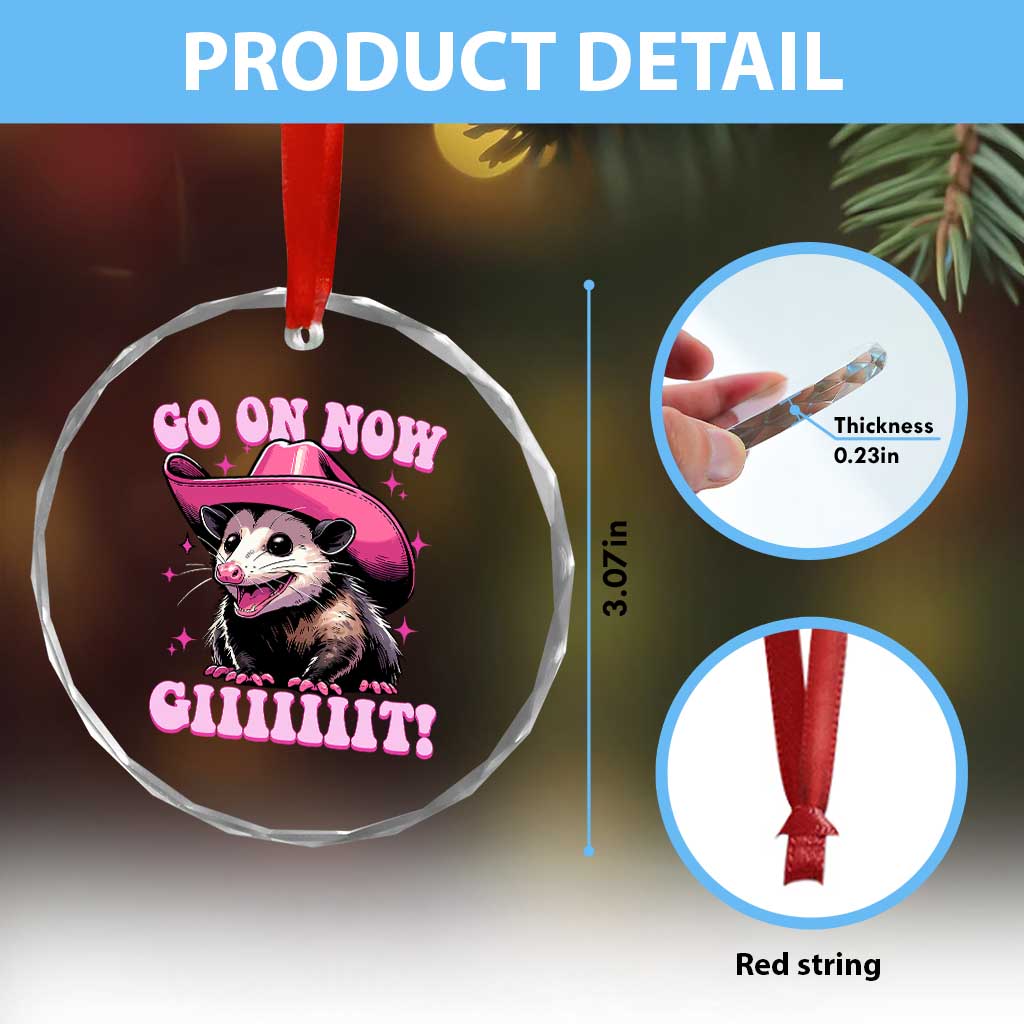 Cowboy Opossum Go On Now Git Crystal Glass Ornament Funny Possum Pink Cowgirl Hat Western Wild West TS10 Print Your Wear