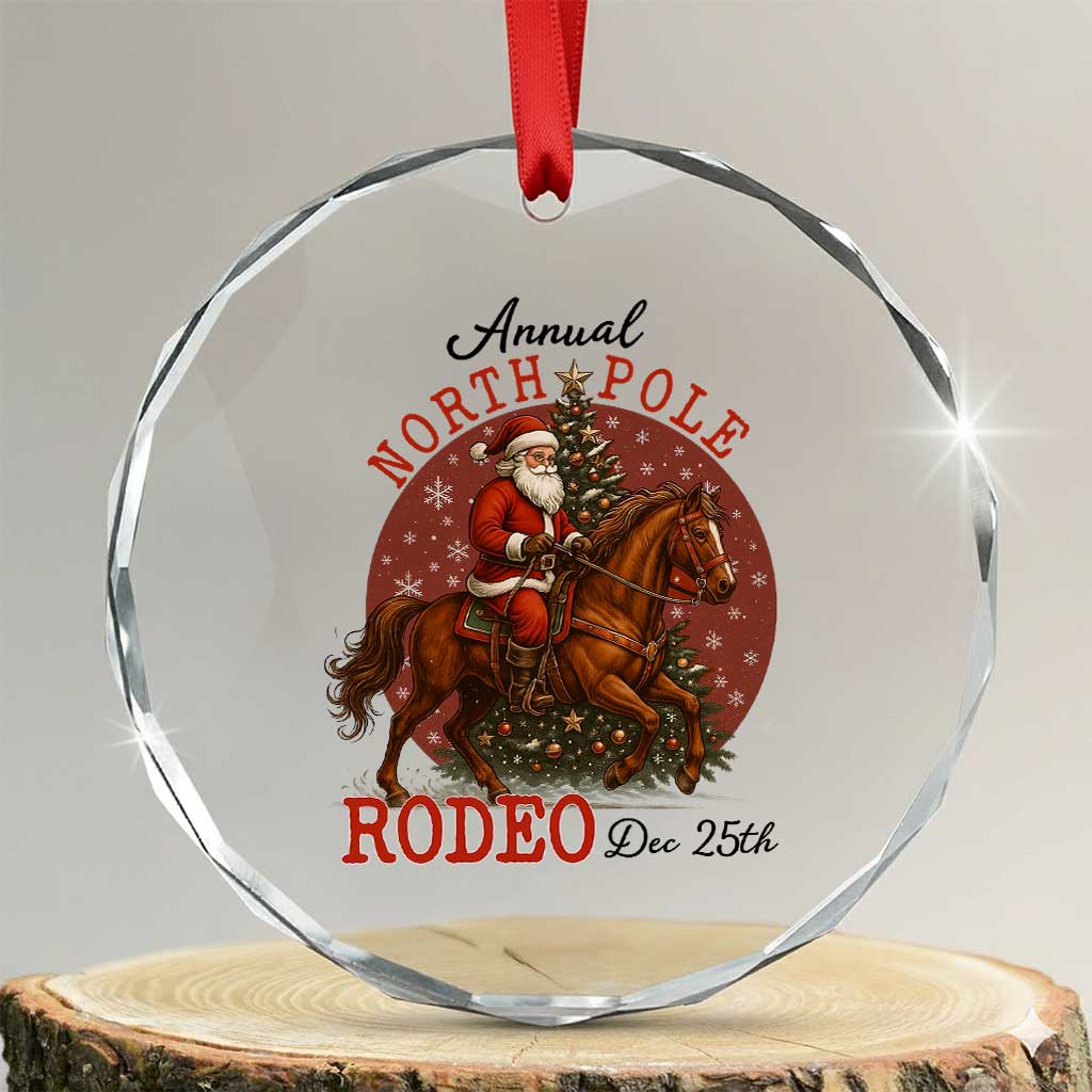 Cowboy Santa Christmas Crystal Glass Ornament Annual North Pole Rodeo Dec 25th TS14 Transparent Glass 3'' Circle Print Your Wear
