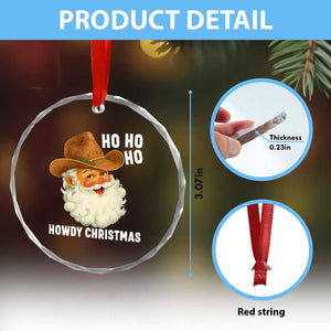 Cowboy Santa Christmas Crystal Glass Ornament Ho Ho Ho Howdy Christmas TS14 Print Your Wear