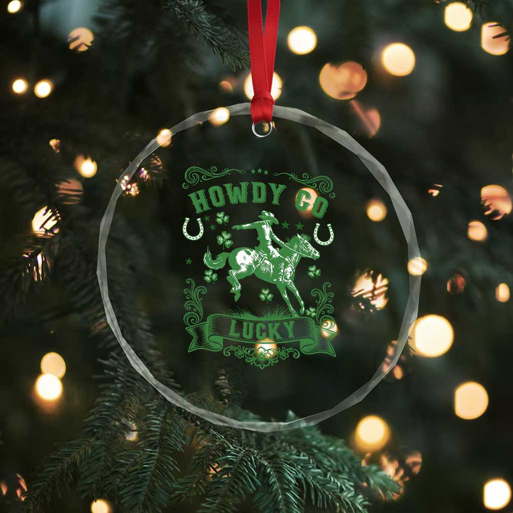 Cowboy St Patrick's Day Crystal Glass Ornament Howdy Go Lucky TS14 Print Your Wear