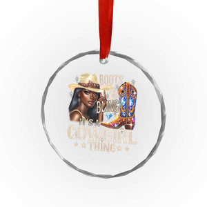 Cowgirl Crystal Glass Ornament Boots & Bling Its A Cowgirl Thing Melanin Rodeo TS10 Print Your Wear