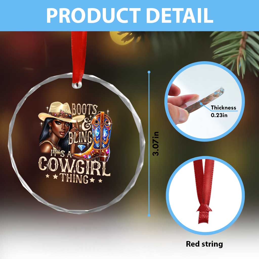 Cowgirl Crystal Glass Ornament Boots & Bling Its A Cowgirl Thing Melanin Rodeo TS10 Print Your Wear