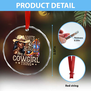 Cowgirl Crystal Glass Ornament Boots & Bling Its A Cowgirl Thing Melanin Rodeo TS10 Print Your Wear