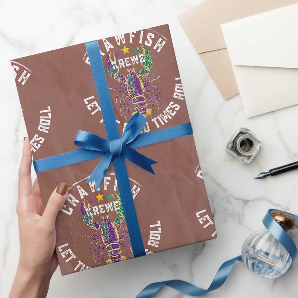 Crawfish Krewe Let The Good Times Roll Wrapping Paper Roll Funny Mardi Gras TS11 Mocha Print Your Wear