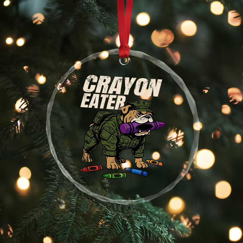 Crayon Eater Crystal Glass Ornament Funny Bulldog Military Corps Proud Soldier Family TS10 Print Your Wear