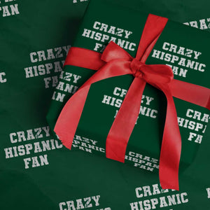 Crazy Hispanic Fan Wrapping Paper Roll Funny Basketball Latino Pride TS11 Green Print Your Wear
