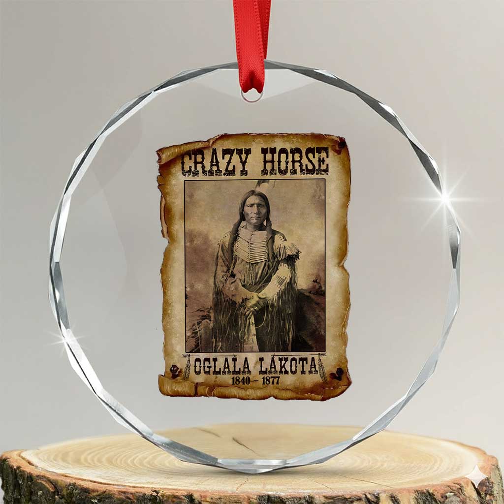 Crazy Horse Crystal Glass Ornament Legendary Oglala Sioux Lakota Leader Native American Indian TS10 Transparent Glass 3'' Circle Print Your Wear