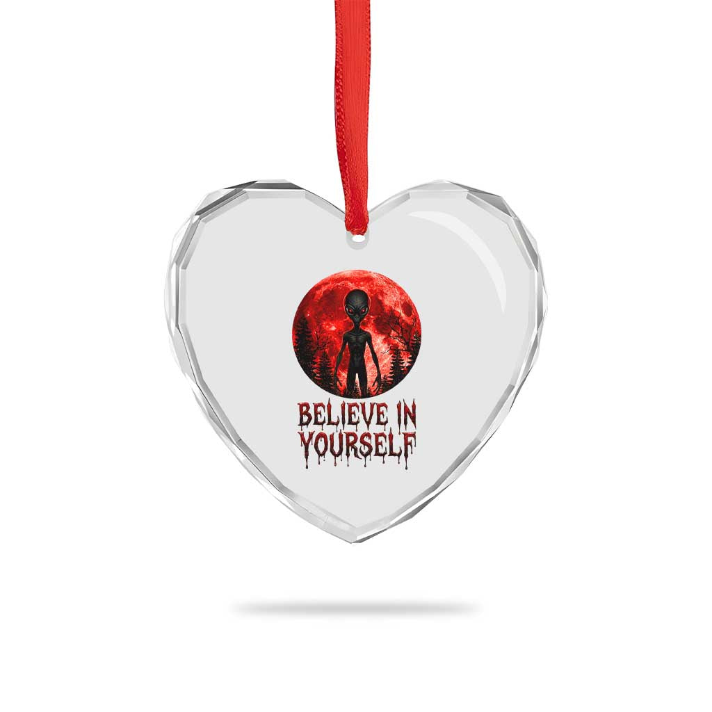 Creepy Alien Believe In Yourself Heart Crystal Glass Ornament Funny Blood Moon Sci-Fi Horror Graphic TS02 Print Your Wear