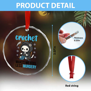 Crochet Makes Me Feel Less Murdery Crystal Glass Ornament Grim Reaper Cat Gift TS12 Print Your Wear