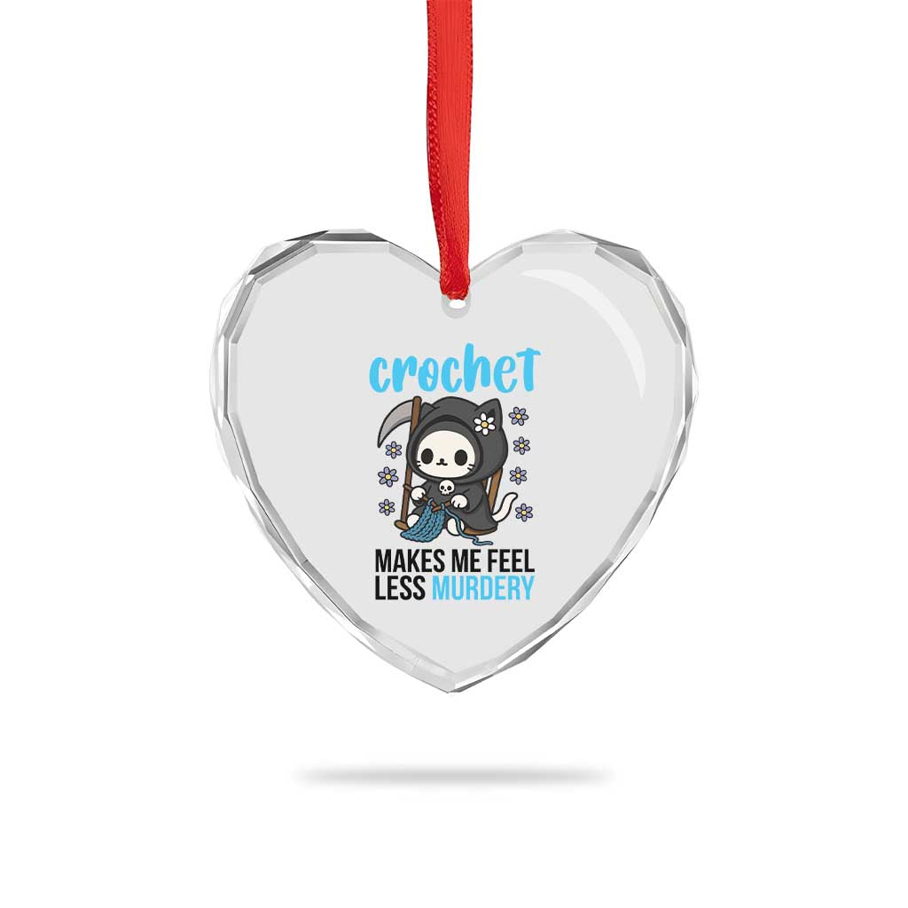 Crochet Makes Me Feel Less Murdery Heart Crystal Glass Ornament Grim Reaper Cat Gift TS12 Print Your Wear