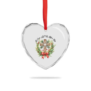 Cross Christmas Heart Crystal Glass Ornament O Come Let Us Adove Him TS14 Print Your Wear