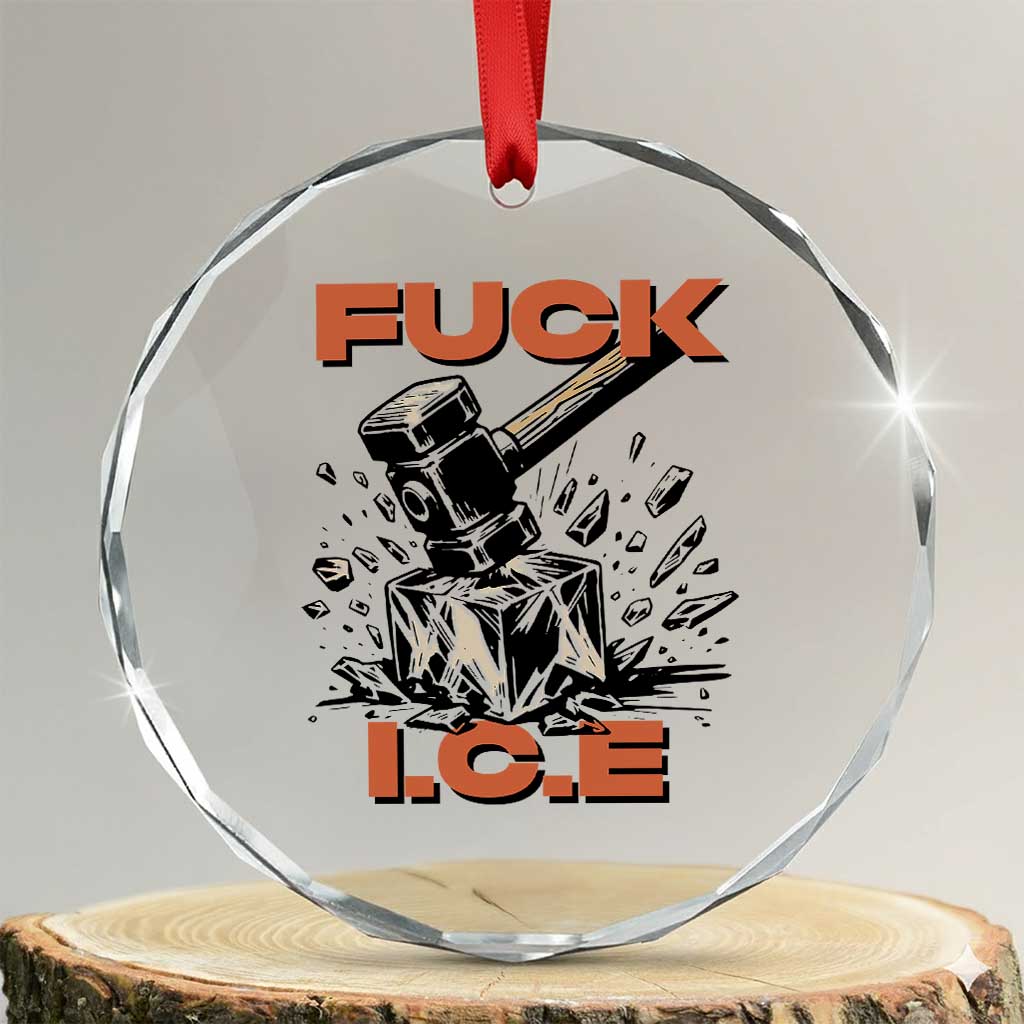Crush Ice Protest Graphic Crystal Glass Ornament Sledgehammer Smash Against Ice Political Resistance TS02 Transparent Glass 3'' Circle Print Your Wear