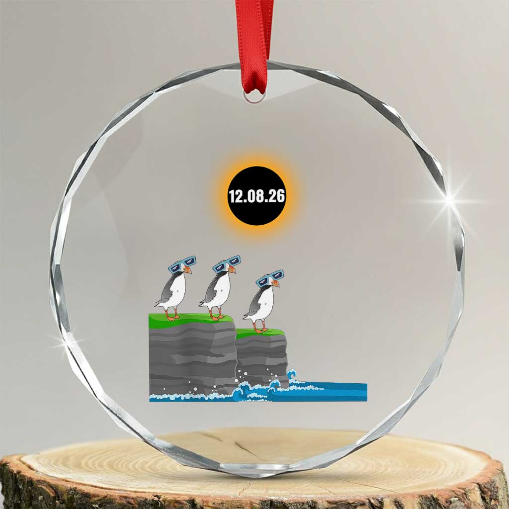 Cute Cartoon Puffins 2026 Total Solar Eclipse Crystal Glass Ornament August 12 Totality Funny Astronomy Gift TS02 Transparent Glass 3'' Circle Print Your Wear