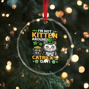 Cute Cat Leperchaun Crystal Glass Ornament Im Not Kitten Around Catrick's Day St Patricks TS02 Print Your Wear