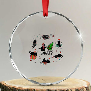 Cute Cat Xmas Crystal Glass Ornament What? Funny Meowy Catmas Gift For New Year TS10 Transparent Glass 3'' Circle Print Your Wear