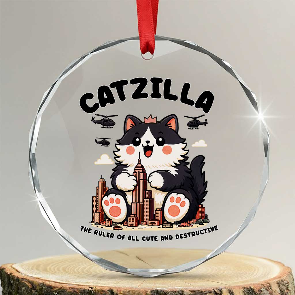 Cute Catzilla Crystal Glass Ornament The Ruler Of All Cute And Destructive Funny TS12 Transparent Glass 3'' Circle Print Your Wear