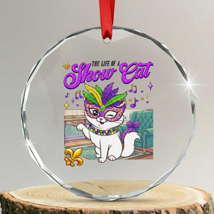 Cute Mardi Gras Cat Crystal Glass Ornament The Life Of The Showcat TS14 Transparent Glass 3'' Circle Print Your Wear