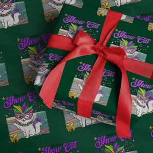 Cute Mardi Gras Cat Wrapping Paper Roll The Life Of The Showcat TS14 Green Print Your Wear