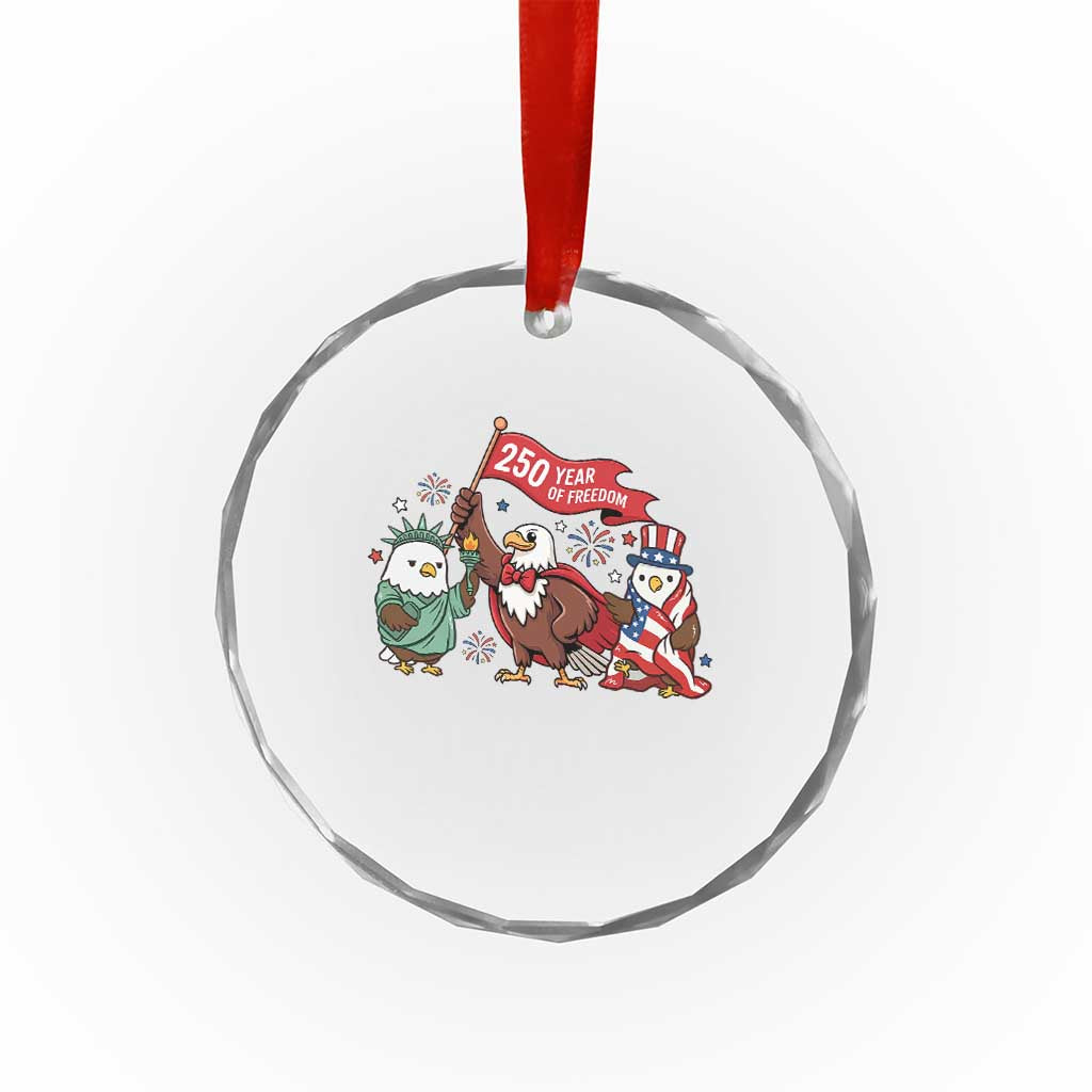 Cute Patriotic Eagle 250 Years Of Freedom Crystal Glass Ornament American Pride Gift TS12 Print Your Wear