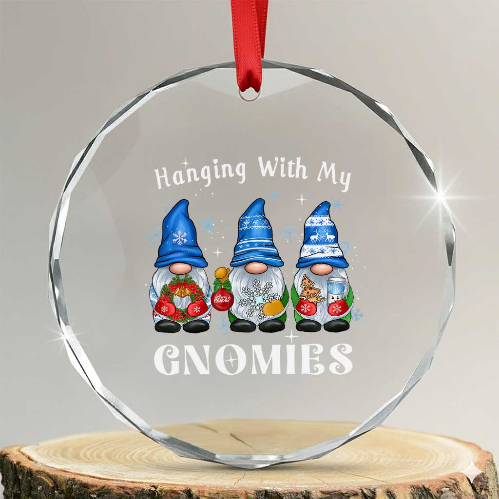 Cute Xmas Gnome Crystal Glass Ornament Hanging With My Gnomies TS09 Transparent Glass 3'' Circle Print Your Wear