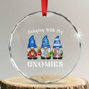Cute Xmas Gnome Crystal Glass Ornament Hanging With My Gnomies TS09 Transparent Glass 3'' Circle Print Your Wear
