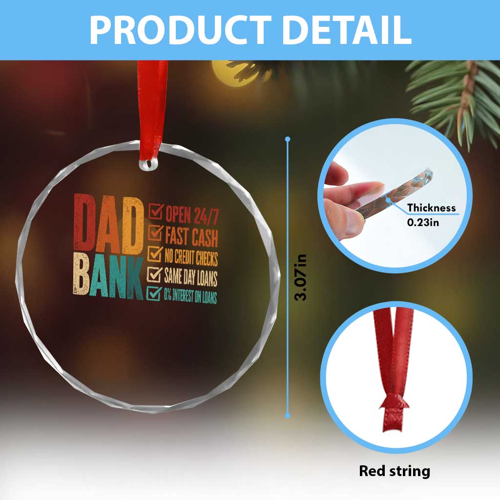 Dad Bank Crystal Glass Ornament Open 24 7 Fast Cash Funny Father's Day Gifts TS11 Print Your Wear