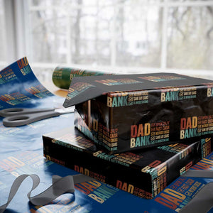 Dad Bank Wrapping Paper Roll Open 24 7 Fast Cash Funny Father's Day Gifts TS11 Black Print Your Wear