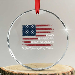 Dad Grandpa Great Grandpa I Just Keep Getting Better Crystal Glass Ornament Vintage American Flag Father's Day