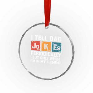 Dad Jokes Crystal Glass Ornament Periodically Element Funny Fathers Day TS10 Print Your Wear