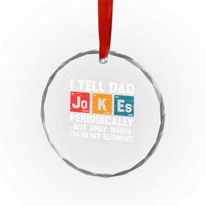 Dad Jokes Crystal Glass Ornament Periodically Element Funny Fathers Day TS10 Print Your Wear