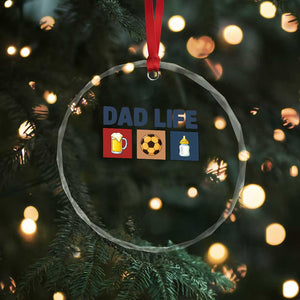 Dad Life Soccer Beer Baby Bottle Crystal Glass Ornament Fathers Day Gift TS12 Print Your Wear