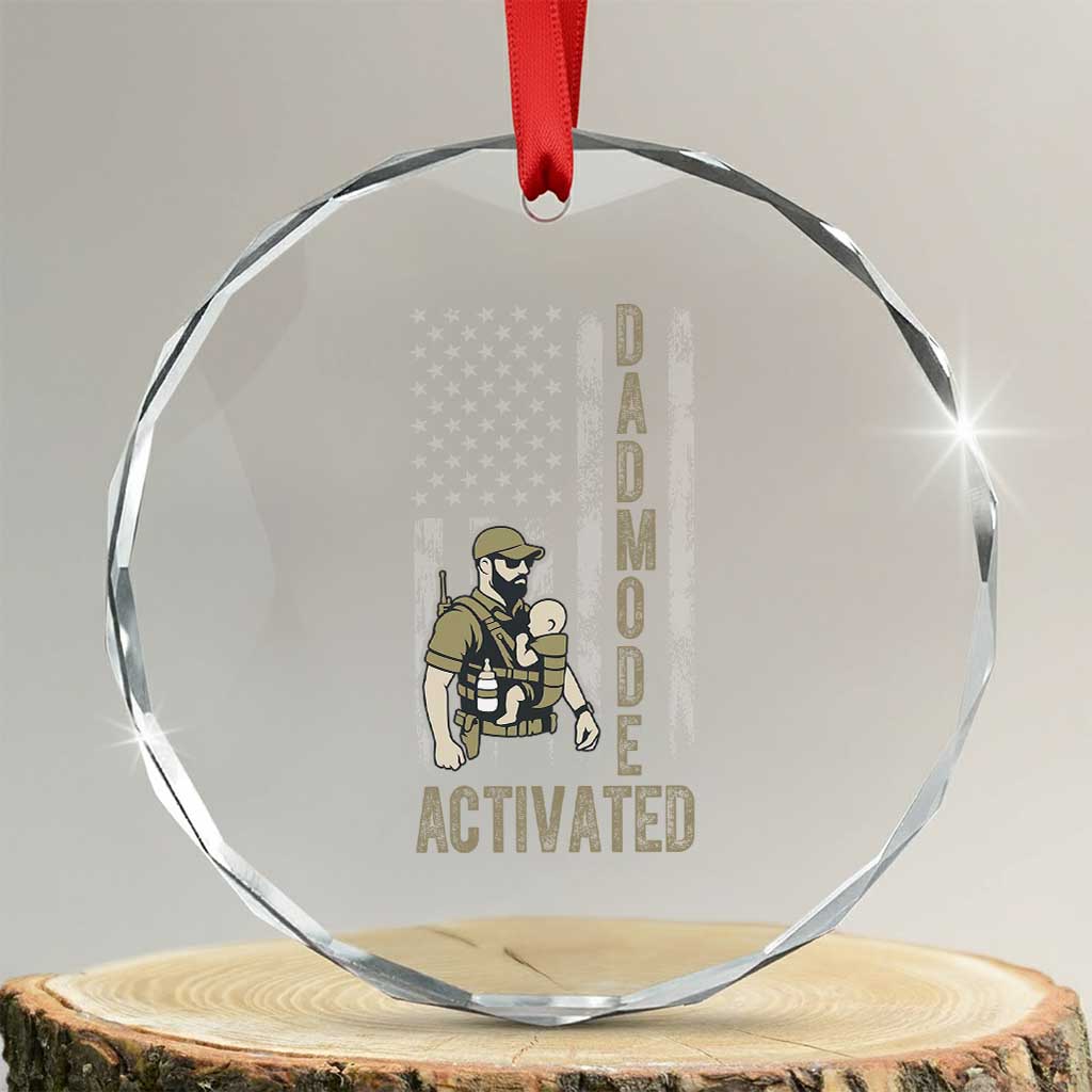 Dad Mode Activated Crystal Glass Ornament Tactical Baby Carrier Military Father Amerian Flag TS14 Transparent Glass 3'' Circle Print Your Wear