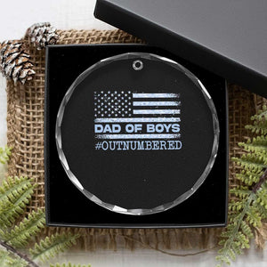 Dad Of Boys Outnumbered Crystal Glass Ornament Boy Dad Father's Day Daddy Son Camo American Flag TS10 Print Your Wear
