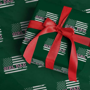 Dad Of Girl Est. 2026 Wrapping Paper Roll Daddy Fathers Day USA Flag TS10 Green Print Your Wear