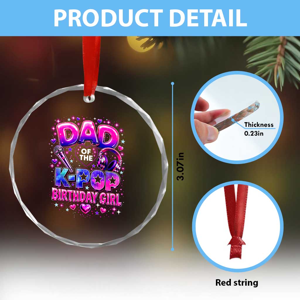 Dad Of The KPop Birthday Girl Glossy Balloon Music Lover Crystal Glass Ornament Cute Family Matching Party Graphic