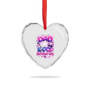Dad Of The KPop Birthday Girl Glossy Balloon Music Lover Heart Crystal Glass Ornament Cute Family Matching Party Graphic