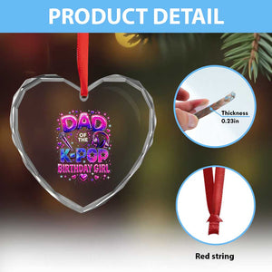 Dad Of The KPop Birthday Girl Glossy Balloon Music Lover Heart Crystal Glass Ornament Cute Family Matching Party Graphic