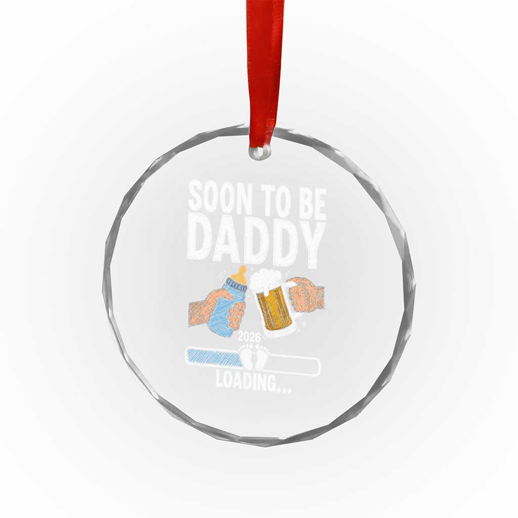 Dad to Be 2026 Crystal Glass Ornament Promoted To Daddy Beer Lover New Baby Gift TS14 Print Your Wear