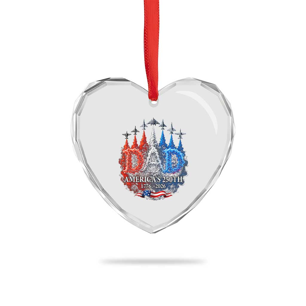 Dad USA 250th Anniversary Heart Crystal Glass Ornament Jet Fighter American Flag Father's Day 4th of July TS11 Print Your Wear