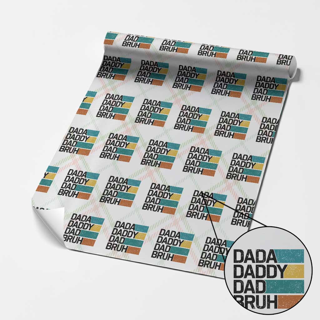 Dada Daddy Dad Bruh Wrapping Paper Roll Funny Fathers Day Bruh TS10 Christmas Plaid Print Your Wear