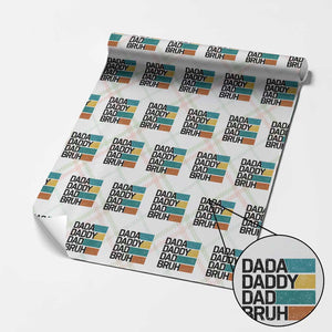 Dada Daddy Dad Bruh Wrapping Paper Roll Funny Fathers Day Bruh TS10 Christmas Plaid Print Your Wear
