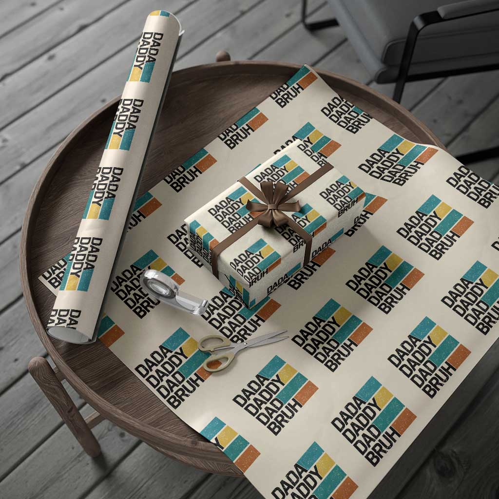 Dada Daddy Dad Bruh Wrapping Paper Roll Funny Fathers Day Bruh TS10 Beige Print Your Wear