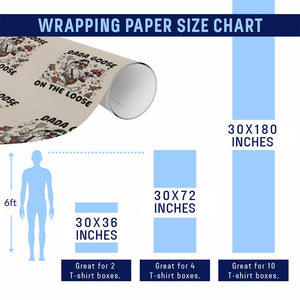 Dada Goose On The Loose Wrapping Paper Roll Funny Fatherhood Humor Gift TS12 Print Your Wear