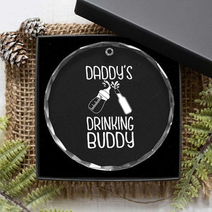 Daddy's Drinking Buddy Crystal Glass Ornament Funny Baby Shower Infants Outfit Newborn Gift TS10 Print Your Wear