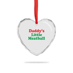 Daddy's Little Meatball Heart Crystal Glass Ornament Funny Italian Family Baby Humor TS02 Print Your Wear