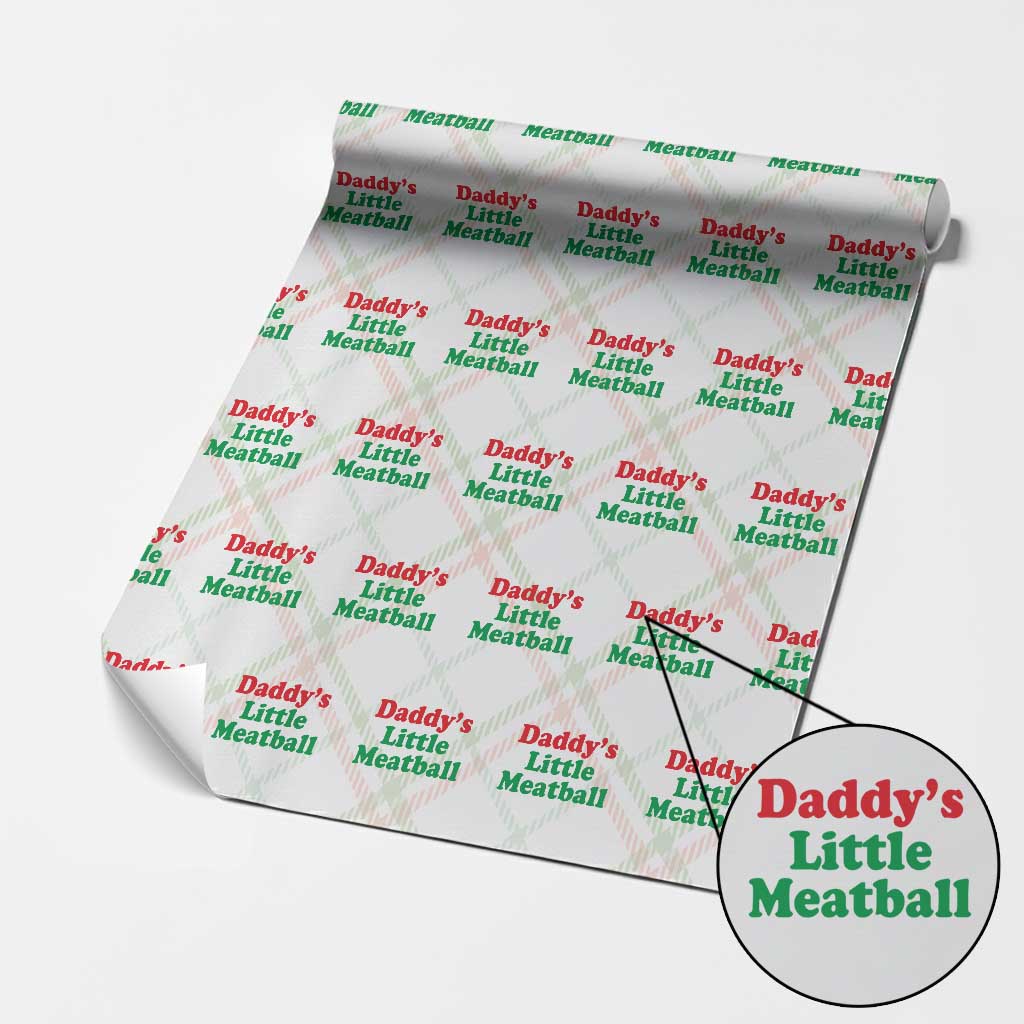 Daddy's Little Meatball Wrapping Paper Roll Funny Italian Family Baby Humor TS02 Christmas Plaid Print Your Wear